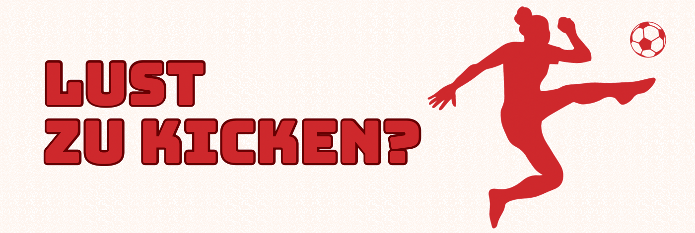 Bild mit Schriftzug 'Lust zu kicken?' im Werbebanner für neue Jugendspielerinnen